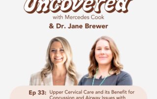 Upper Cervical Care and its Benefit for Concussion and Airway Issues with Dr. Jane Brewer [Upper Cervical Chiropractic Series]